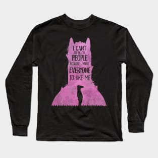 I Can't Say No To People Long Sleeve T-Shirt